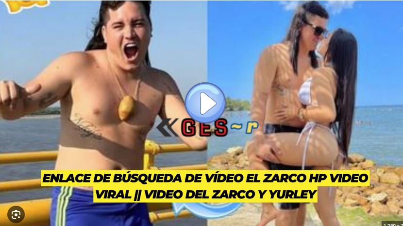 Video Viral del Influenzer llamado el Zarco hp y su NoVia